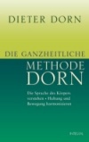 Die ganzheitliche Methode Dorn